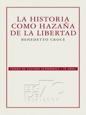 cover image of La historia como hazaña de la libertad